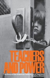 Title: Teachers Power, Author: Robert J. Braun