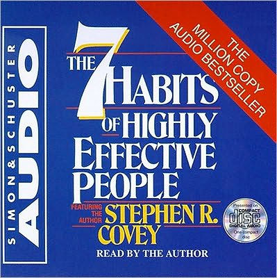 The 7 Habits of Highly Effective People