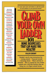 Title: Climb Your Own Ladder, Author: Allen Lieberoff