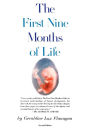 First Nine Months of Life