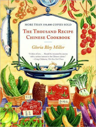 Title: Thousand Recipe Chinese Cookbook: A Novel, Author: Gloria  Bley Miller