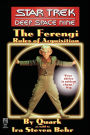 Star Trek Deep Space Nine: The Ferengi Rules of Acquisition (Star Trek: Deep Space Nine Series)