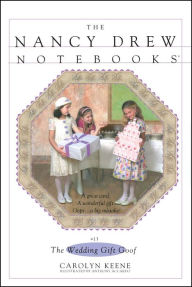 Title: The Wedding Gift Goof (Nancy Drew Notebooks Series #13), Author: Carolyn Keene