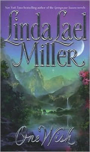 Title: One Wish, Author: Linda Lael Miller