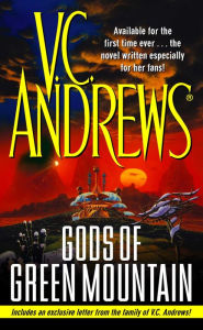 Title: Gods of Green Mountain, Author: V. C. Andrews