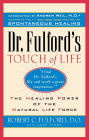 Dr. Fulford's Touch of Life: The Healing Power of the Natural Life Force