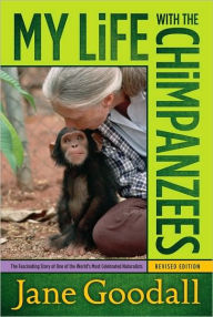 Title: My Life with the Chimpanzees, Author: Jane Goodall
