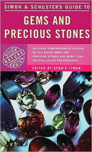 Title: Simon & Schuster's Guide to Gems and Precious Stones, Author: Kennie Lyman