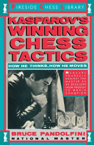 Title: Kasprov's Winning Chess Tactics, Author: Bruce Pandolfini
