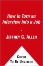 How to Turn an Interview Into a Job