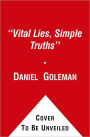 Vital Lies, Simple Truths: The Psychology of Self-Deception