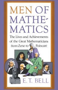 Title: Men of Mathematics, Author: E.T. Bell
