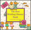 The Best Wedding Shower Book : A Complete Guide for Party Planners