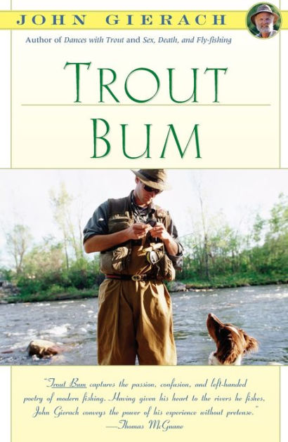 Trout Bum [Book]