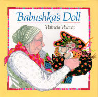 Title: Babushka's Doll, Author: Patricia Polacco