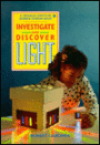 Investigate and Discover Light