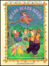 Bears, Bears, Bears: A Treasury of Stories, Songs, and Poems about Bears