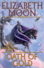 Oath of Gold (Deed of Paksenarrion Series #3)