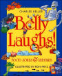 Belly Laughs!: Food Jokes and Riddles