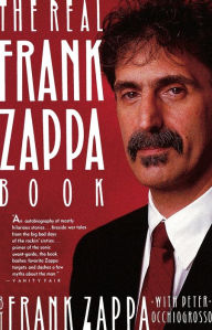 Title: Real Frank Zappa Book, Author: Frank Zappa
