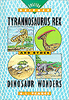 Tyrannosaurus Rex and Other Dinosaur Wonders