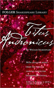 Title: Titus Andronicus (Folger Shakespeare Library Series), Author: William Shakespeare