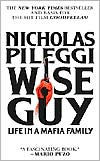Wise Guy: Life in a Mafia Family