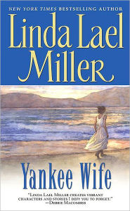 Title: Yankee Wife, Author: Linda Lael Miller