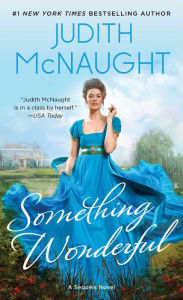 Title: Something Wonderful, Author: Judith McNaught