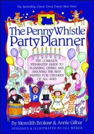 Title: Penny Whistle Party Planner, Author: Meredith Brokaw