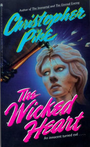Title: The Wicked Heart, Author: Christopher Pike