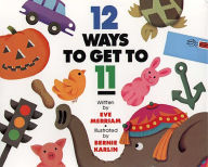 Title: 12 Ways to Get to 11, Author: Eve Merriam