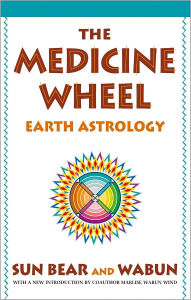 Medicine Wheel: Earth Astrology