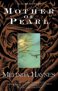 Title: Mother of Pearl, Author: Melinda Haynes