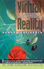 Virtual Reality: The Revolutionary Technology of Computer-Generated Artificial Worlds-And How It Promises to Transform Society