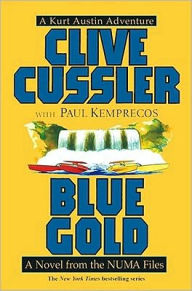 Blue Gold: A Kurt Austin Adventure (NUMA Files Series)