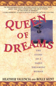 Title: Queen of Dreams, Author: Heather Valencia