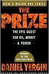 The Prize: The Epic Quest for Oil, Money, and Power