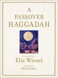 Title: A Passover Haggadah, Author: Elie Wiesel