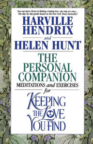 Title: The Personal Companion: A Workbook for Singles, Author: Harville Hendrix Ph.D.