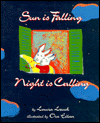Sun Is Falling, Night Is Calling