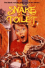 There's a Snake in the Toilet