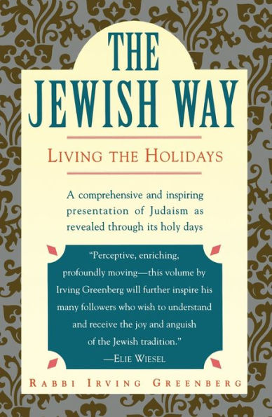 The Jewish Way: Living the Holidays