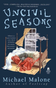 Title: Uncivil Seasons, Author: Michael Malone
