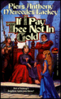 If I Pay Thee Not in Gold