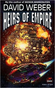 Heirs of Empire (Dahak Series #3)