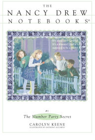 The Slumber Party Secret (Nancy Drew Notebooks #1)