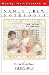 Title: The Ice Cream Scoop (Nancy Drew Notebooks Series #6), Author: Carolyn Keene