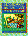 Moosewood Restaurant Cooks at Home: Fast and Easy Recipes for Any Day