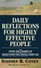 Daily Reflections for Highly Effective People: Living the Seven Habits Everyday